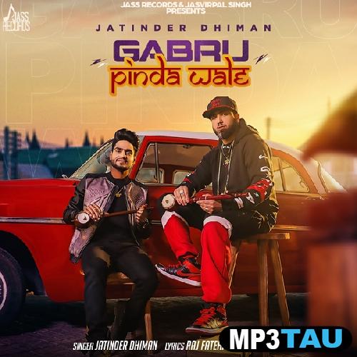 Gabru-Pinda-Wale Jatinder Dhiman mp3 song lyrics